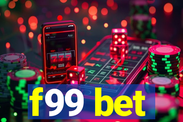 f99 bet